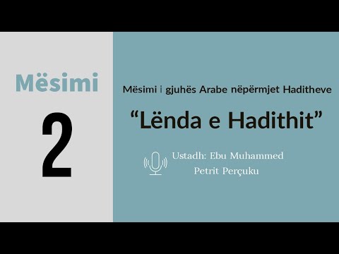 Lënda e Hadithit - Niveli i dytë - Hadithi 2, 3, 4 - Hoxhë Petrit Perçuku