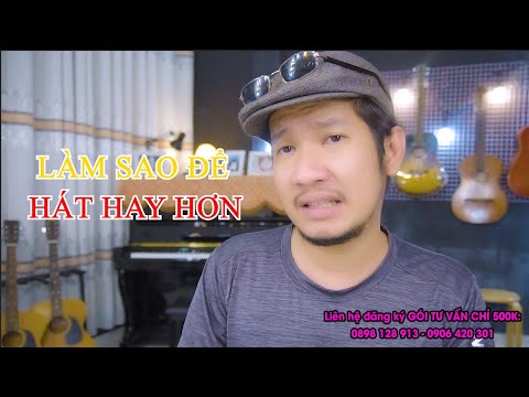 MẸO HÁT HAY HƠN CỦA THẦY PHONG 2NOTE