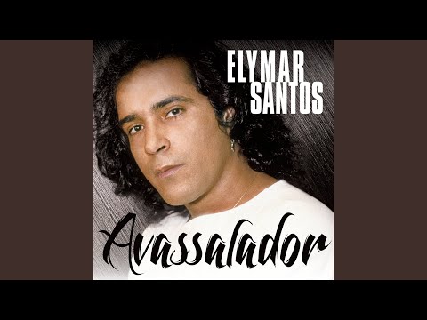 Assim Você Me Mata - Elymar Santos