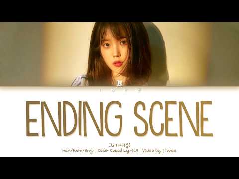 IU (아이유) - Ending Scene (이런 엔딩) (Han|Rom|Eng) Color Coded Lyrics/한국어 가사