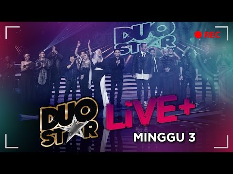 Duo Star Live + Minggu Ketiga