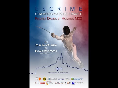 Championnats de France Fleuret M20 Marseille - 26 Mai 2024