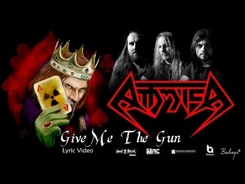 ATTOMICA - Give Me The Gun  - OFFICIAL LYRIC VIDEO