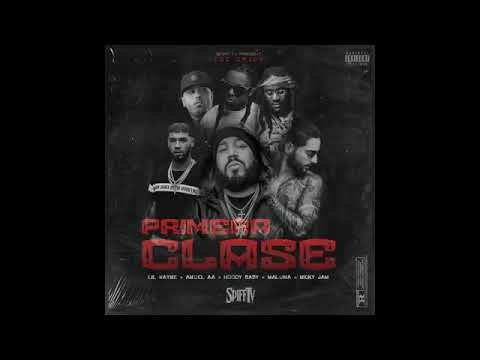 Primera Clase (Audio Oficial)- Spiff TV Ft Anuel AA, Lil Wayne, Nicky Jam, Hoddy Baby, Maluma