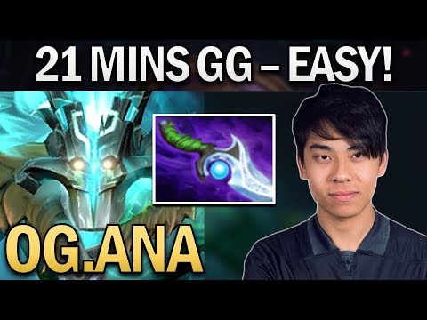 OG.ANA JUGGERNAUT - 21 MINS GG - DOTA 2 GAMEPLAY