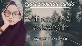 Download lagu Syair sunda pupujian SITI ROBIAH & AJENGAN HASAN BASRI mp3