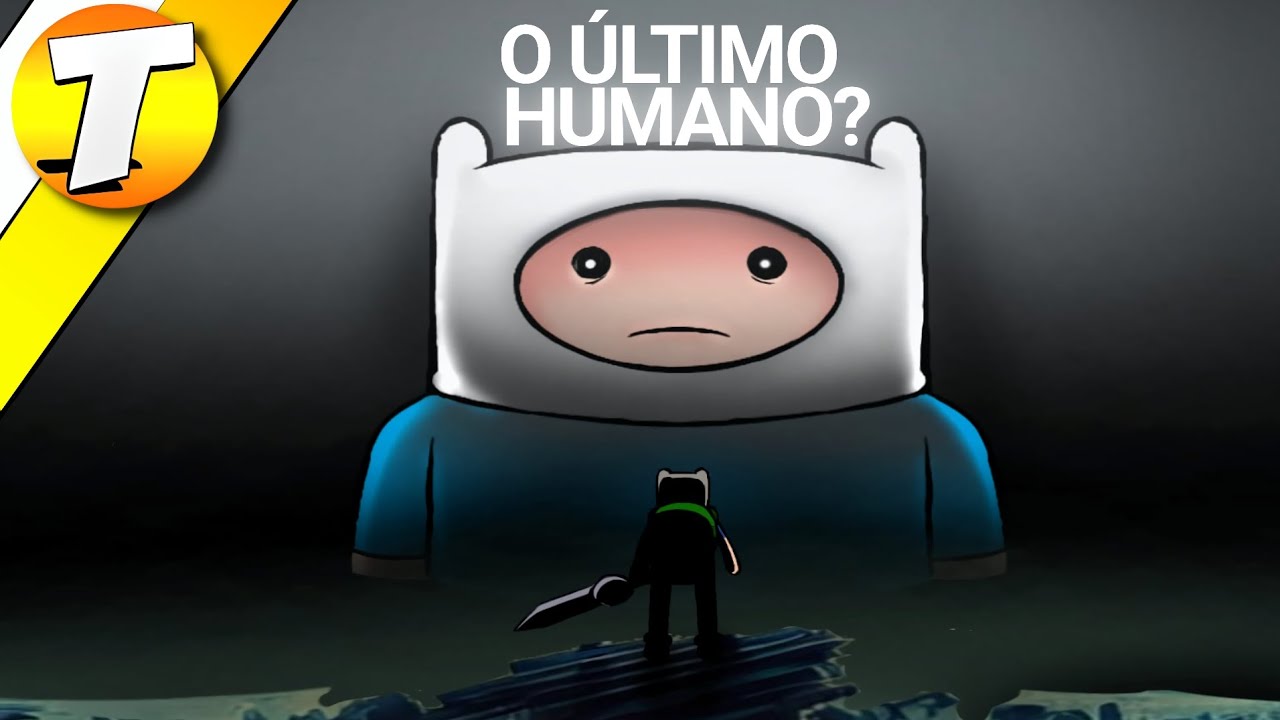 PORQUE FINN É O ÚNICO HUMANO EM HORA DE AVENTURA?