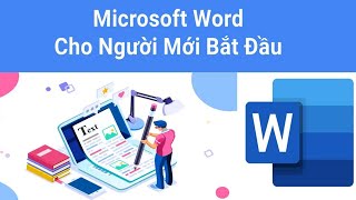 Học word Cho người mới bắt đầu - Tự Học Nhanh Hiệu Quả | Tin học văn phòng word