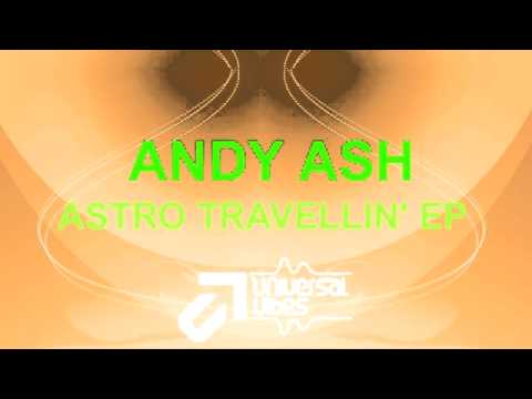 01 Andy Ash - Astro Travellin [Universal Vibes]