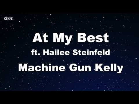 At My Best ft. Hailee Steinfeld - Machine Gun Kelly Karaoke 【With Guide Melody】 Instrumental