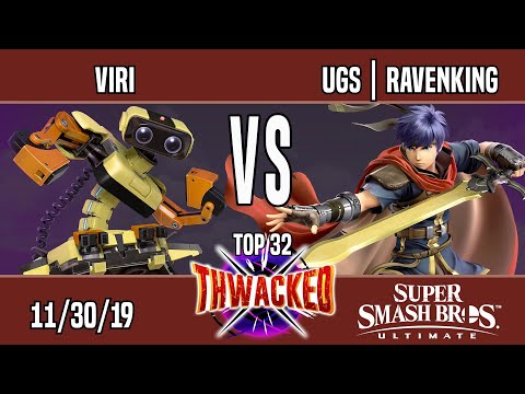 Thwacked - Top 32 - Viri(ROB) Vs. UGS | Ravenking(Ike)