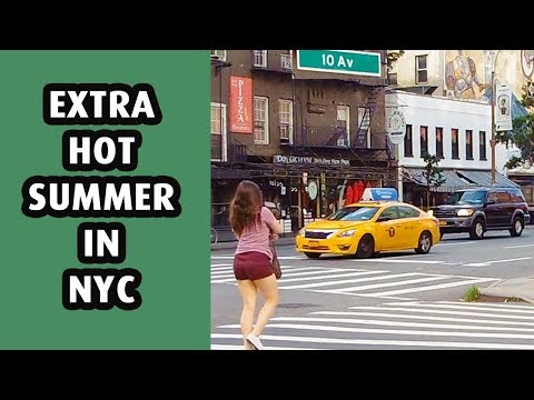 Extra Hot Summer in New York City