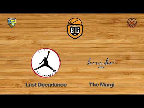 Last Decadance 40 - 63 The Margi | 3η Αγων. BIG Cup Group 6