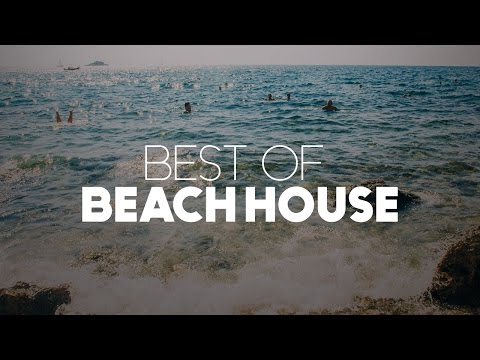 ♫ Best Of Beach House Mix 2016 ♫ (Indie Dance, Beach House, Chill Music) #1