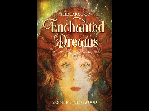 The Tarot of Enchanted Dreams🌑🌙🌕 4K Flip Through🧐 REVIEW en Español