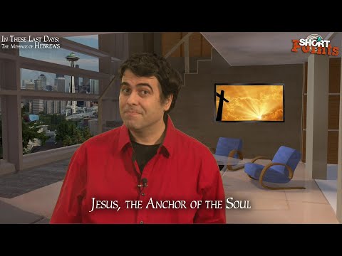 Jesus, the Anchor of the Soul - Sabbath School Lesson 7, Q1, 2022