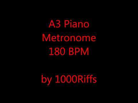 A3 Piano Metronome 180 BPM - Beats Per Minute