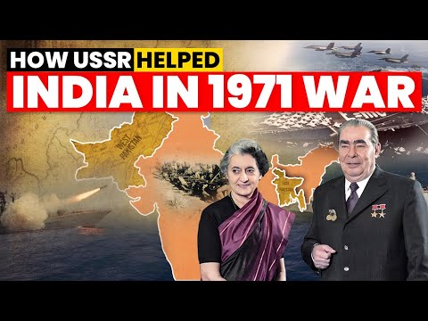How USSR Helped India in 1971 War | Indo-Pak War of 1971