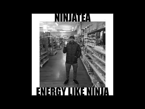 NinjaTea ~ Energy Like Ninja | @NinjaTea0161 @Sihk66 {Prod. SIHK} [OFFICIAL AUDIO]
