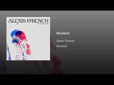 Alexis Ffrench - Bluebird