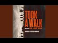 Took A Walk (from "The Long Walk")