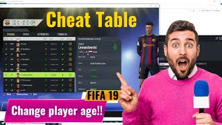 How to change players age in FIFA 19 || Career Mode Cheat Table || 2022