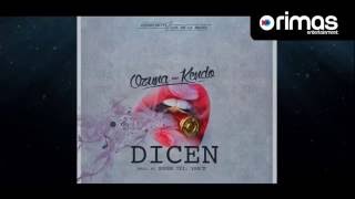 Ozuna - Dicen ft. Kendo Kaponi [OFFICIAL AUDIO]