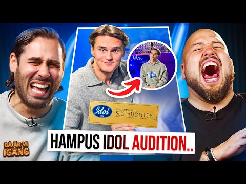 HAMPUS PRANKAR IDOL-JURYN | DÅ ÄR VI IGÅNG