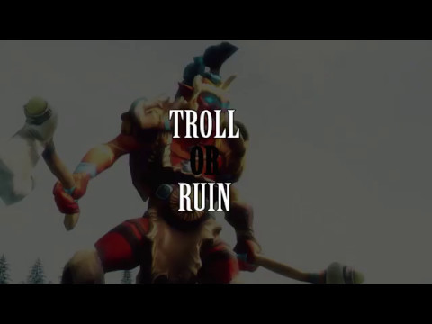 Troll Warlord RAMPAGE 7.05