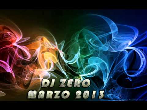 DjZero - Marzo 2013 (newstyle, cantadas, hardcore, remember) TRACKLIST