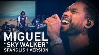 Miguel - SKY WALKER (Exclusive Spanglish Version) Feat. Chicano Batman | TUGETHER | Official Video