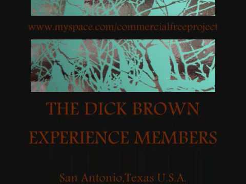 Commercial Free Project - THE DICK BROWN EXPERIENCE
