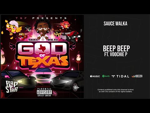 Sauce Walka - ''Beep Beep'' Ft. Voochie P (God of Texas)