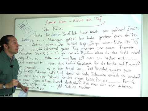 Almanca B1 Orta Seviye Ders - 51 Almanca Mektup / Metin Çözümleme " Nutze den Tag - Carpe Diem "