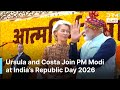 BREAKING EU Leaders Ursula Von Der Leyen Antonio Costa Join PM Modi At Republic Day 2026 AQ1B