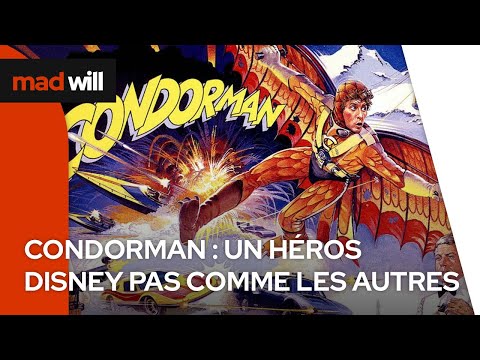 CONDORMAN : UN HEROS DISNEY PAS COMME LES AUTRES !