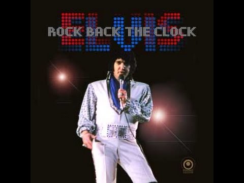 download lagu mp3 mp4 Elvis Rock Back The Clock, download lagu Elvis Rock Back The Clock gratis, unduh video klip Elvis Rock Back The Clock