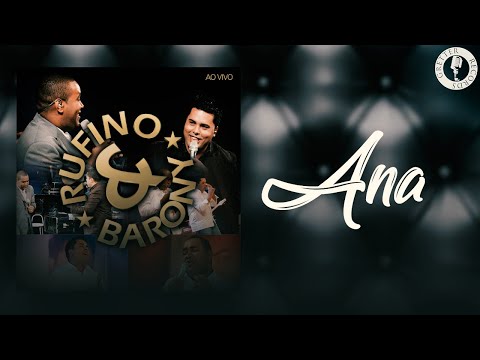 Rufino e Barony - Ana - DVD Ao Vivo