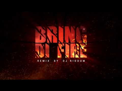 Dannic x Rob & Jack - Bring Di Fire | Remix By Dj Riddum