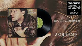 David Gilmour - Let&#39;s Get Metaphysical (40th Anniversary Official Audio)