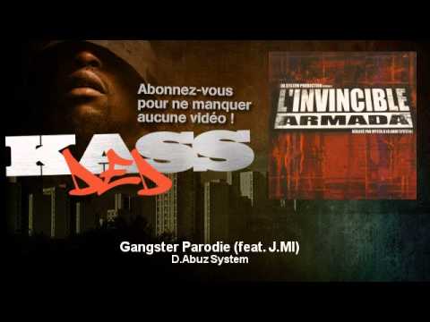 D.Abuz System - Gangster Parodie (feat. J.MI) - Kassded