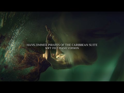 Hans Zimmer - Pirates of the Caribbean Suite (Soft Felt Piano Version)