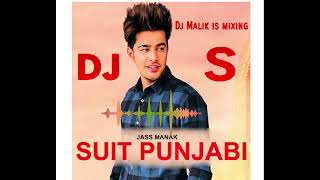Download lagu SUIT PUNJABI JASS MANAK ( DJ MALIK IS MIXING HARD REMIX SONG mp3
