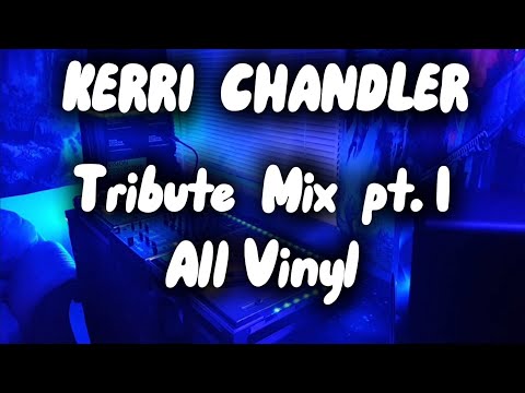 UHS#5 "KERRI CHANDLER TRIBUTE MIX"  (PT 1) All Vinyl Mix