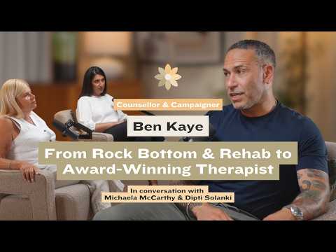 From Rock Bottom to Award-Winning Therapist | Ben Kaye | A Bunch of Therapists Podcast | Episode 14