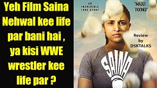 Saina Official Trailer Review By Dsktalks • Pareeniti chopra • Saina Nehwal • T Series • Amol Gupte.