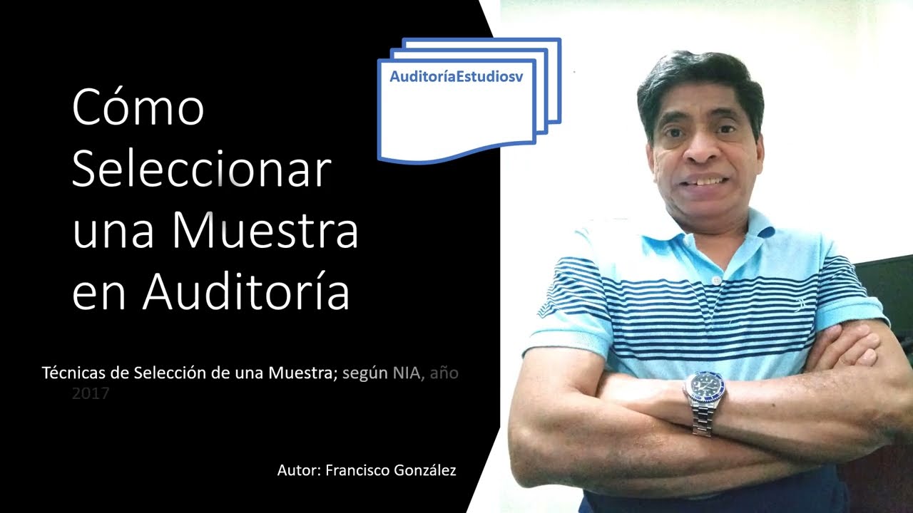 Cómo Seleccionar una Muestra en  Auditoria