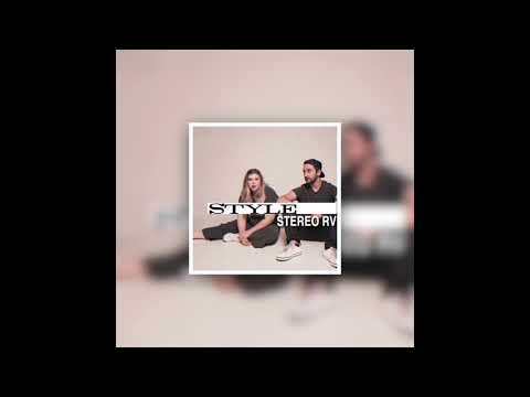 Stereo RV - STYLE  (Official Audio)