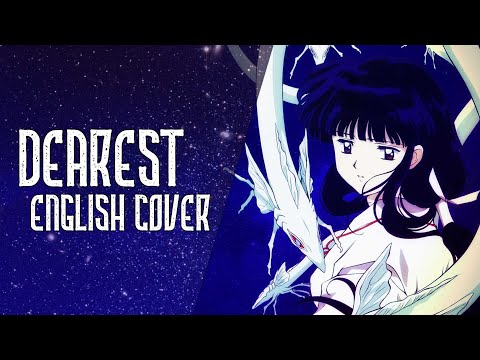 InuYasha - Dearest - Full English Cover 【Nicki Gee】