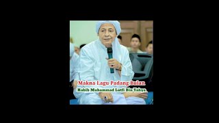 Download lagu The Meaning of the Padang Bulan Song by Habib Lutfi bin Yahya #habibLutfibinyahya #loveofcountry ... mp3 Download lagu The Meaning of the Padang Bulan Song by Habib Lutfi bin Yahya #habibLutfibinyahya #loveofcountry ... mp3